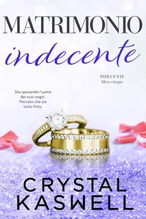 Crystal Kaswell - Matrimonio Indecente (2023)