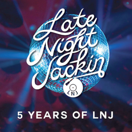 VA   5 Years Of Late Night Jackin (2020)