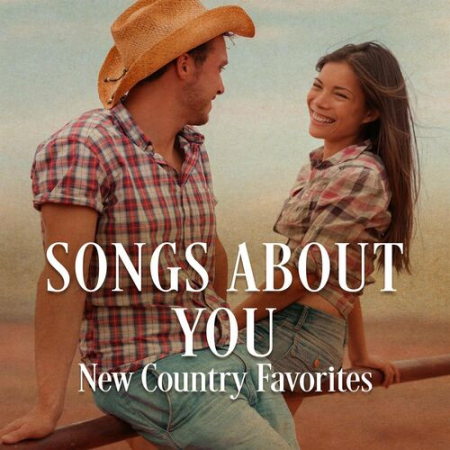 VA - Songs About You - New Country Favorites (2022)