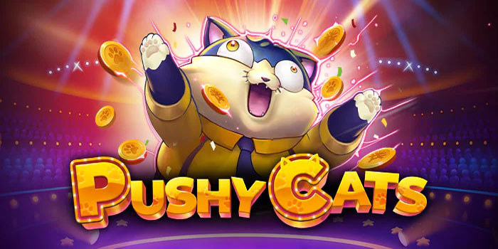 Slot Pushy Cats