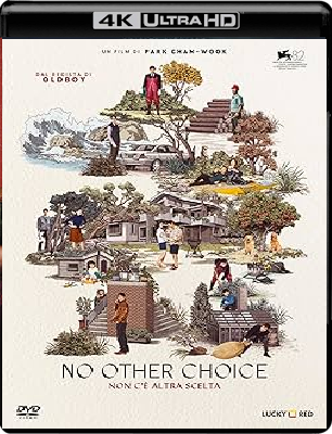 No Other Choice - Non C'è Altra Scelta (2025) UHD 4K 2160p ITA E-AC3 ENG DTS HD MA+AC3 Subs