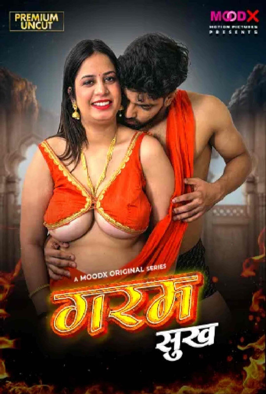 18+ Garam Sukh 2025 S01 E01 MoodX – Hindi Hot Web Series – WEB-DL X264 1080p 720p 480p – Download