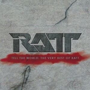 [Image: ratt-tell-the-world-the-very-best-of-ratt-Cover-Art.jpg]