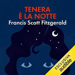 Francis Scott Fitzgerald - Tenera la notte (2018) .mp3 - 64 kbps