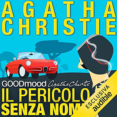 Agatha Christie - Il Pericolo Senza Nome (2021) (mp3 - 128 kbps)