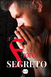 Liberty Rose - Le Ballate de Los Llanos Vol. 6. Il Fiore Segreto (2023)