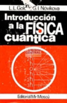 9785884170490 - Introducción a la Física Cuántica - L.L. Goldin, G. I. Nóvikova 1ed