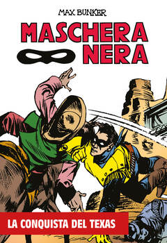 Maschera Nera 02 - La conquista del Texas (2024)