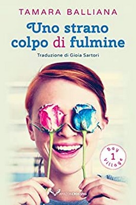 Tamara Balliana - Bay Village Vol. 1. Uno strano colpo di fulmine (2020)