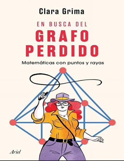 En busca del grafo perdido: Matemáticas con puntos y rayas - Clara Grima Ruiz (PDF + Epub) [VS]