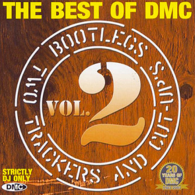 VA - The Best Of DMC - Bootlegs, Cut-Ups & Two Trackers Vol. 01-02 (Strictly For DJs Only)