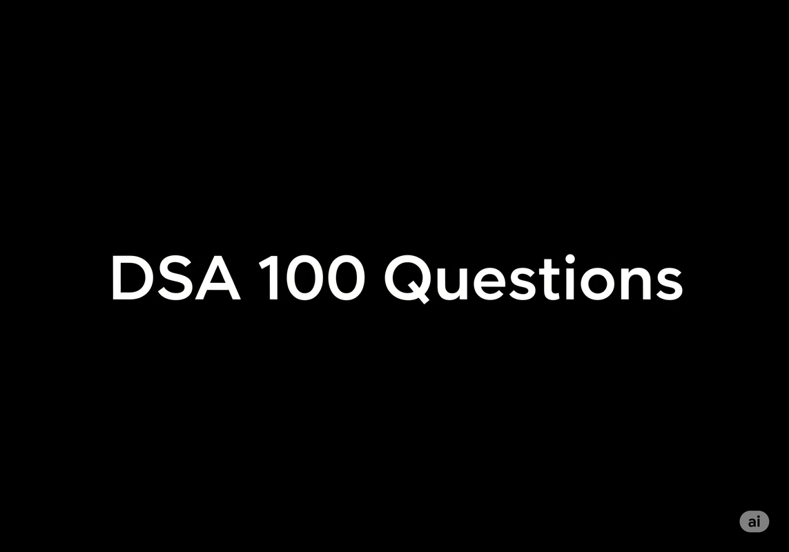 Top 100 Liked DSA Questions