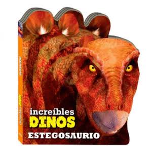 INCREIBLES DINOS ESTEGEOSAURIO PAGINAS DURAS TROQUEL
