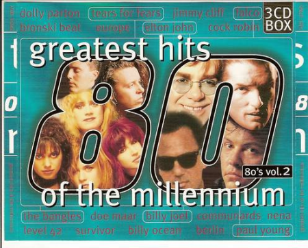 a5833568 4ad8 4aa9 8f6b 19c208887d9b - VA - Greatest Hits Of The Millennium 80's Vol. 2 [3CDs] (1999) MP3/FLAC