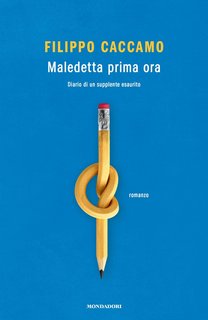 Filippo Caccamo - Maledetta prima ora (2024)