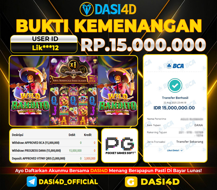 BUKTI KEMENANGAN 22 AGUSTUS 2025 DIWILD BANDITO WD RP. 15.000.000