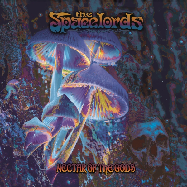 The-Spacelords-Nectar-Of-The-Gods-2023.jpg