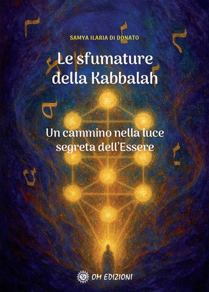 Samya Ilaria Di Donato – Le Sfumature della Kabbalah (2026)