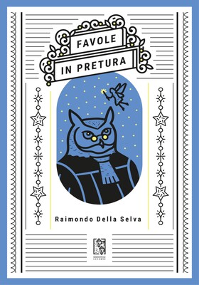 Raimondo Della Selva - Favole in pretura (2025)