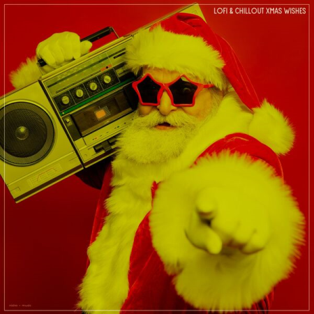 VA - Lofi & Chillout Xmas Wishes (2022)