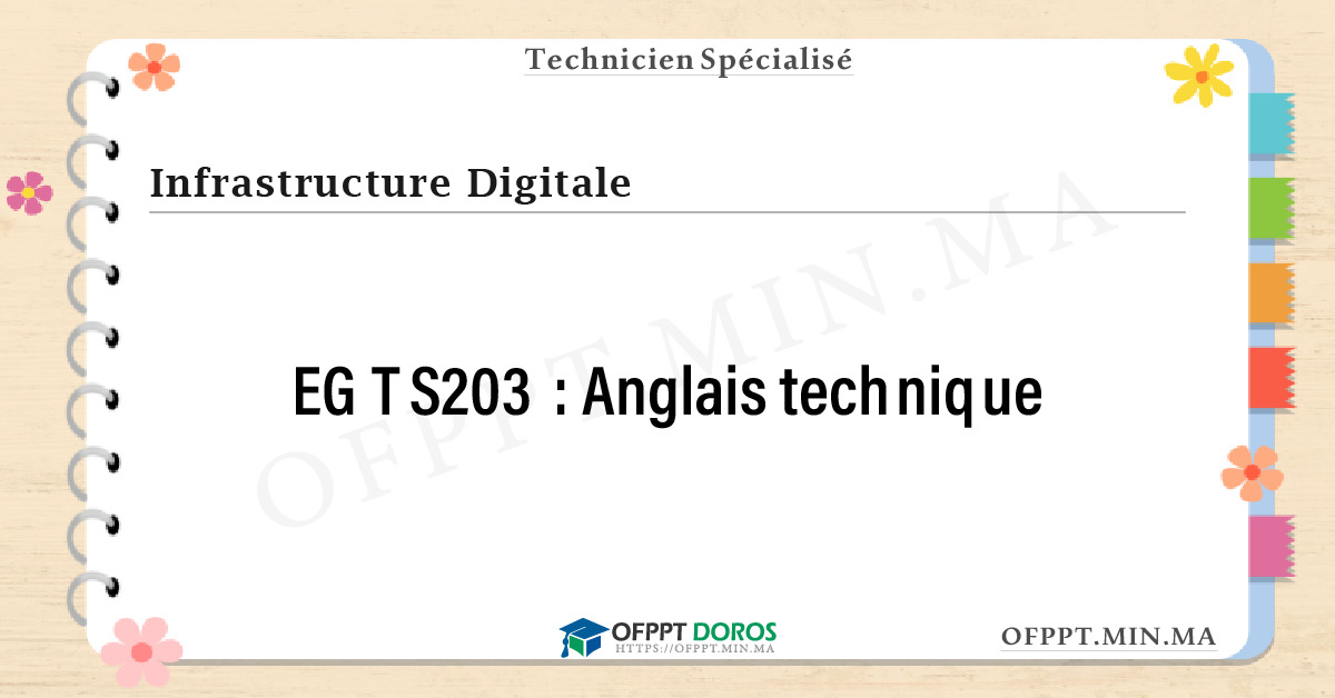 Sommaire détaillé du cours Anglais technique EGTS203 OFPPT - Structure du module