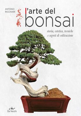 Antonio Ricchiari - L’arte del bonsai (2026)