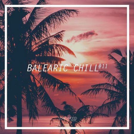 VA - Balearic Chill #11 (2020)