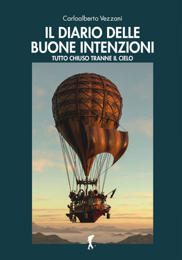 Carloalberto Vezzani – Il diario delle buone intenzioni (2021)