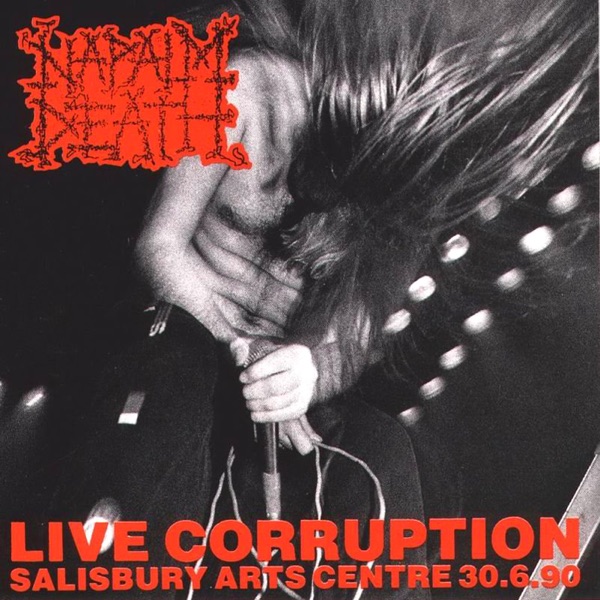 [Image: Napalm-Death-Live-Corruption-1992.jpg]