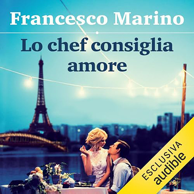 Francesco Marino - Lo Chef Consiglia Amore (2024) (mp3 - 128 kbps)