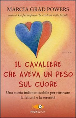 Marcia Grad Powers - Il cavaliere che aveva un peso sul cuore (2021) (mp3 - 128 kbps)