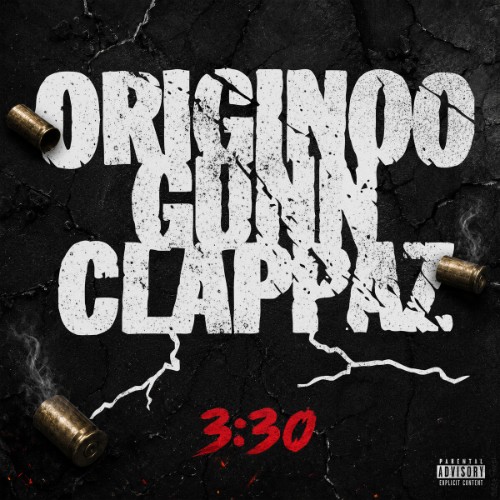 O.G.C. Originoo Gunn Clappaz - 3:30 (2026) MP3
