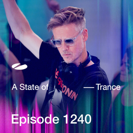 VA - ASOT (1240) - A State of Trance Episode (1240) (2025)
