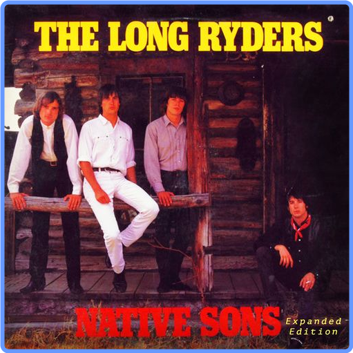 The Long Ryders - Native Sons (Expanded Edition) (2021) mp3 320 Kbps
