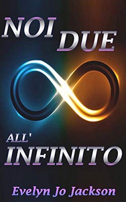 Evelyn Jo Jackson - Noi due all'inifinito (2019)