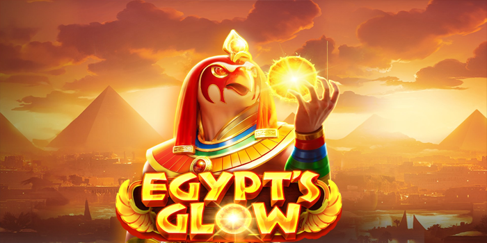 Cara Mudah Meraih Kemenangan Besar di Slot Egypts Glow