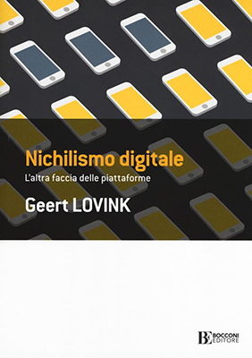 Geert Lovink - Nichilismo digitale (2020) (mp3 - 64 kbps)