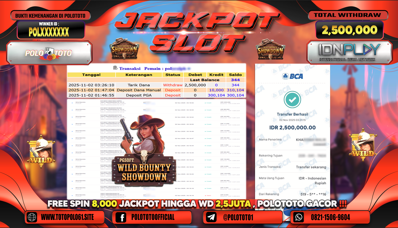 POLOTOTO JACKPOT SLOT WILD BANDITO Rp.2.500.000,- LUNAS