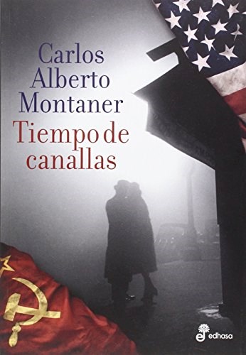 TIEMPO DE CANALLAS, MONTANER CARLOS ALBERTO