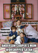 Anderson V Coopers mom worshipped satan