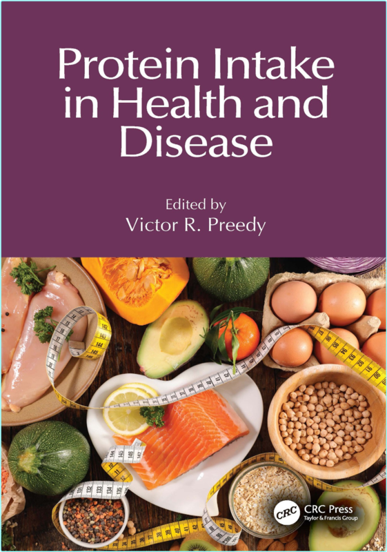 Protein Intake In Health And Disease (2025) (Edited by Victor R. Preedy)