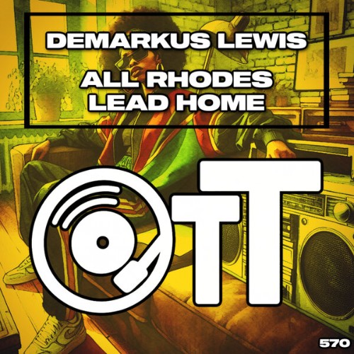 Demarkus-Lewis-All-Rhodes-Lead-Home-OTT5