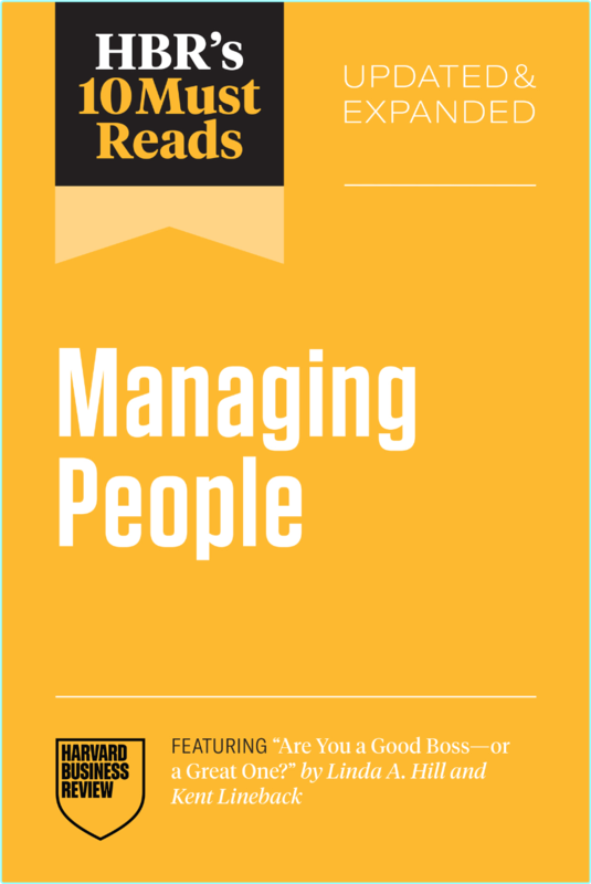 HBR’s 10 Must Reads On Managing People Updated And Expanded (Harvard Business Review)