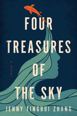 Book Review: Four Treasures of the Sky by Jenny Tinghui Zhang