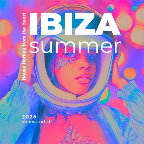 VA - Ibiza Summer (2026) (House Hotties from the Heart) (2026)