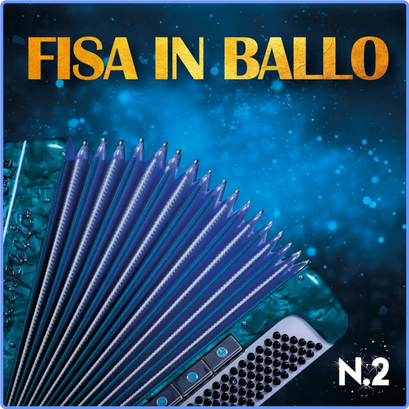 VA - Fisa in ballo, vol. 2 (Album, Fonola dischi, 2021) FLAC Scarica Gratis