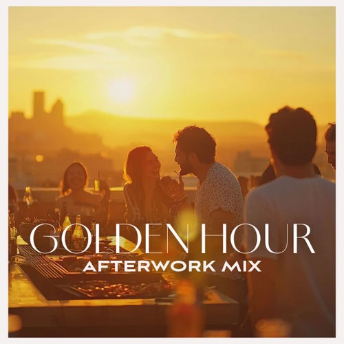 VA - Golden Hour AfterWork Mix (2026)