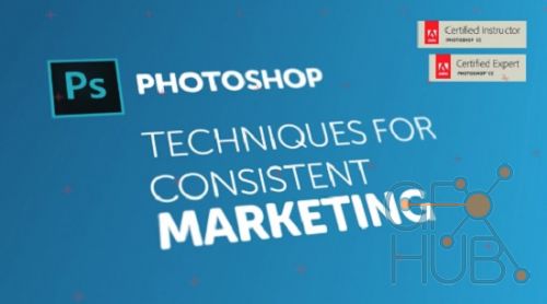 Photoshop to Save Your Life - Techniques For Consistent Marketing
