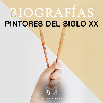 60d79 pintores del siglo xx 400 - Biografías, pintores del siglo XX - Heberto Gamero (Audiolibro Voz Humana)