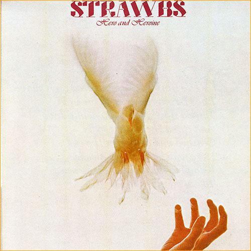 Strawbs - Hero And Heroine (1974) Strawbs - Hero And Heroine (1974)